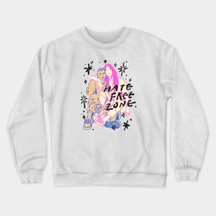 HATE FREE ZONE Crewneck Sweatshirt